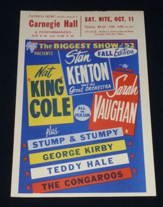 Carnegie Hall 1952 Handbill Flyer - Nat “king” Cole,  Sarah Vaughan,  Stan Kenton