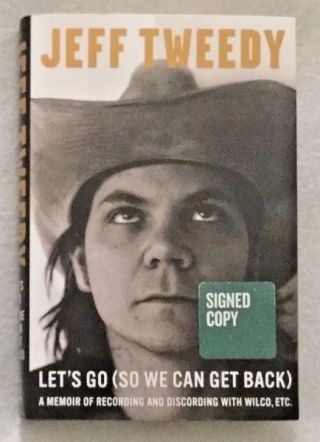 Autographed/signed Jeff Tweedy (wilco) " Let 