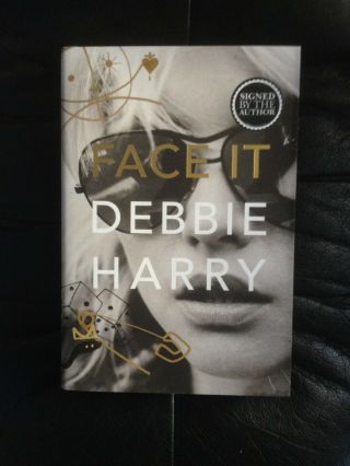 Debbie Harry Face It - Signed 1st Edition Book Autographed Hardback Blondie