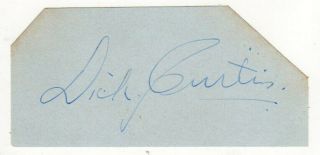 Dick Curtis Cut Signature Autograph The Three Stooges The Lone Ranger Rare