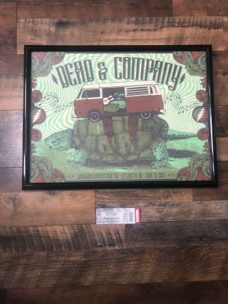 Dead & Company Poster Atlanta Ga 6/13/2017 Signed & Numbered With Ticket Stub