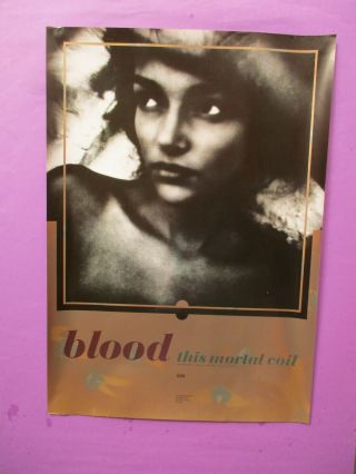 4ad This Mortal Coil Blood 1991 Promo Poster 24x17 " Indie Cocteau Twins