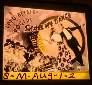 Fred Astaire & Ginger Rogers - " Shall We Dance " Movie Glass Slide 1937