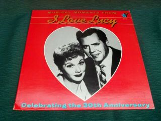 Musical Moments From I Love Lucy Lp – Celebrating The 30th Anniversary