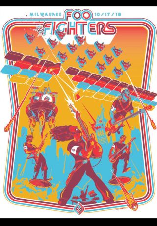 Foo Fighters Poster Fiserv Forum,  Milwaukee Wi 10 - 17 - 18 " Last One