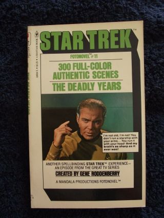Star Trek Fotonovel 11 The Deadly Years 1978,  300 Full - Color Pics.