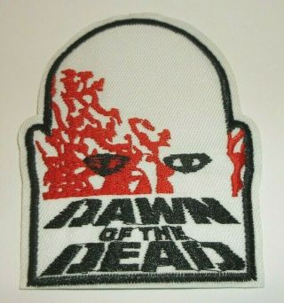 Dawn Of The Dead Embroidered Patch 3 5/8 " X 3 " Zombie Iron On Ships