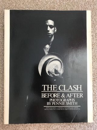 The Clash: Before And After Paperback First Edition Photography Music Book