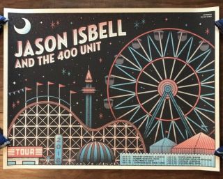 Jason Isbell & The 400 Unit 2018 Tour Official Concert Poster S/n Half & Half