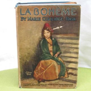 La Boheme Marie Coolidge Rask Vtg Book Lillian Gish Silent - Film Adaptation 1926