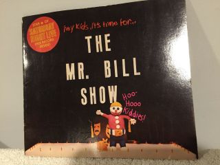 The Mr.  Bill Show Saturday Night Live - Book Has 33 1/3 Record Vintage 1979