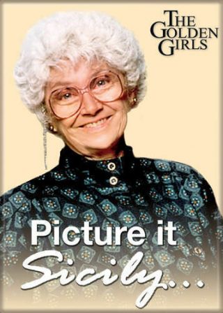 The Golden Girls Tv Series Sophia Picture It Sicily.  Photo Refrigerator Magnet