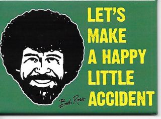 Bob Ross Joy Of Painting Make A Happy Little Accident Refrigerator Magnet
