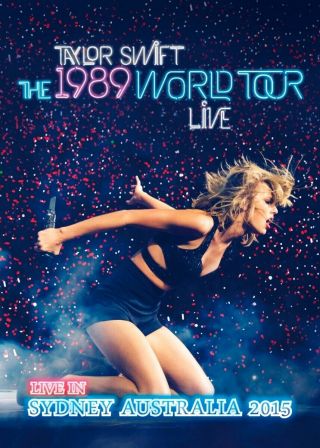 Taylor Swift /the 1989 World Tour In Sydney 2015 Dvd