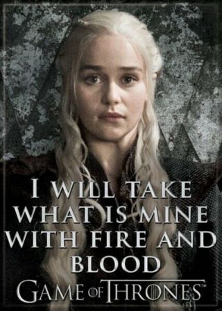 Game Of Thrones Daenerys I Will Take What Is Mine Photo Image Fridge Magnet