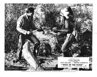 West Of The River Lobby Card Clint Walker As Cheyenne Tv Western Indian