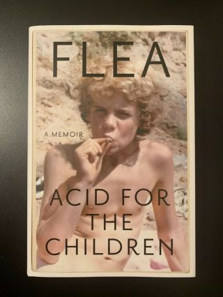 ACID FOR THE CHILDREN RED HOT CHILI PEPPERS FLEA SIGNED BOOK AUTOGRAPHED 2