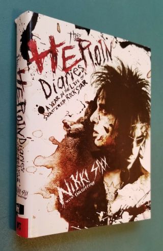 Nikki Sixx The Heroin Diaries Signed First Edition 2007 Hardcover Dj Motley Crue