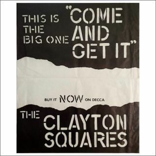 The Clayton Squares 1965 Come & Get It Decca Records Promotional Poster (uk)