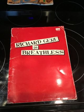 Breathless With Richard Gere Movie Transcript & Glossy Photos This Has Got To Go