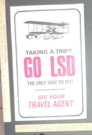 Taking A Trip? Go Lsdthe Only Way To Fly See Your Travel Agent Headshop Poster