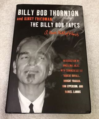 Billy Bob Thornton Signed Book The Billy Bob Tapes First Edition Hardcover