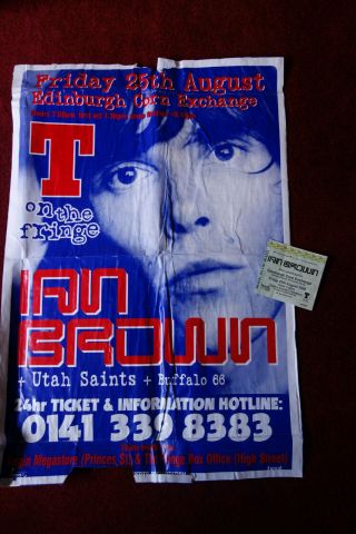 Ian Brown (stone Roses) Edinburgh T On The Fringe 2000 Rare Poster & Ticket