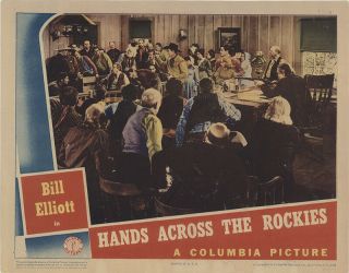 Hands Across The Rockies 1941 11x14 Orig Lobby Card Fff - 34713 Bill Elliott