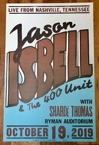 Jason Isbell 10/19/19 Ryman Auditorium Hatch Show Print Poster Nashville Night 2