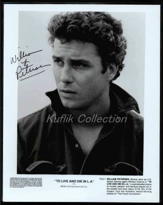 William Petersen - Signed Autograph Movie Still - To Live And Die In L.  A.