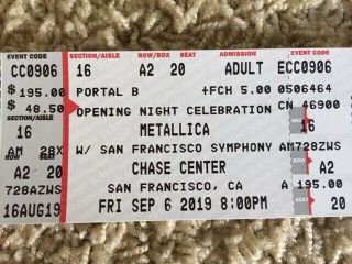 1 Metallica S&m2 Concert Ticket Stub San Francisco Chase Opening Night 9/6/19
