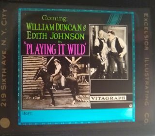 Playing It Wild 1923 Vintage Glass Slide William Duncan Edith Johnson Vitagraph