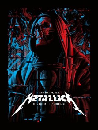 Metallica Enhanced Experience Poster From 9/2/2018 In Madison,  Wi