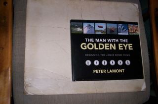 The Man With The Golden Eye Hard Cover Book Designing James Bond Peter Lamont