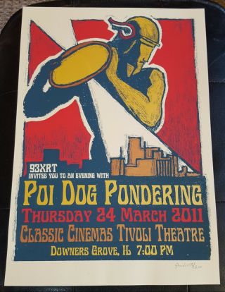 Poi Dog Pondering Official Poster 3 - 24 - 11 Tivoli Theater Chicago S& N 13/200