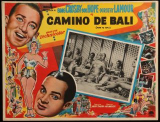 Road To Bali (1952) - Mexican Lobby Card - Bing Crosby - Bob Hope 16.  5 " X 12.  5 "