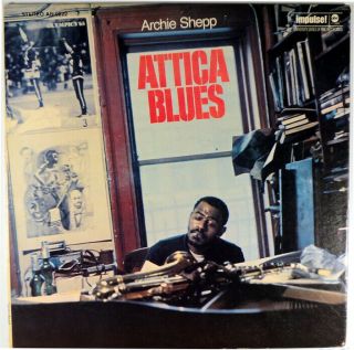 Archie Shepp - Attica Blues - 1972 Impulse Stereo Lp,  Appears Unplayed