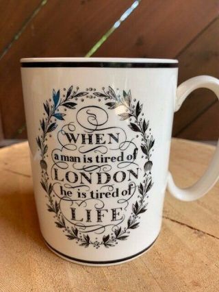 The London Mug By Wedgwood " When A Man Is Tired Of London He Is Tired Of Life "