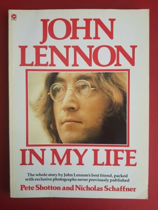 John Lennon In My Life Book Pete Shotton Best Friend Apple Director 1983 Memoir