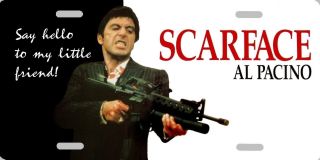 Scarface Al Paccino As Tony Montana Say Hello To My Little Friend License Plate