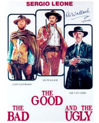 Eli Wallach Signed The Good Bad & Ugly 8x10 W/ Clint Eastwood Lee Van Cleef