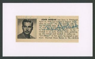 John Hodiak (1914 - 1955) Autograph Cut | Hitchcock 