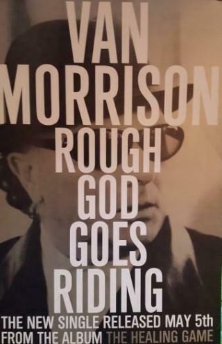 Van Morrison : Rough God Goes Riding : Rare 1997 Uk Promo Poster