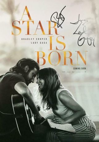 Lady Gaga & Bradley Cooper Signed 11x17 Poster (a Star Is Born) Autograph /