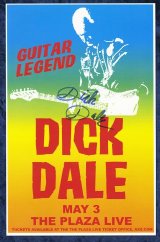 Dick Dale Autographed Concert Poster 2014 Misirlou,  Let 
