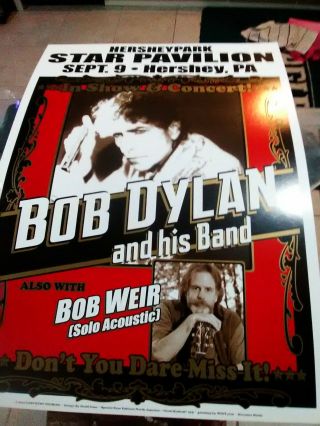 Bob Dylan & Bob Weir 14 X 20 Hershey,  Pa Licensed Concert Poster Sept 9