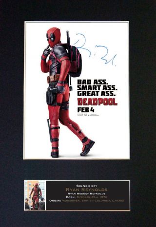 612 Deadpool Ryan Reynolds Signature/autograph Mounted Signed Photograph A4