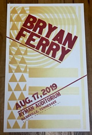 Bryan Ferry 8/17/19 Hatch Show Print Poster Ryman Auditorium Nashville Tn
