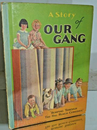 A Story Of Our Gang 1929 Hal Roach Color Illustrated Hardback Shape