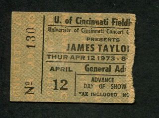 1973 James Taylor Concert Ticket Stub U Of Cincinnati One Man Dog